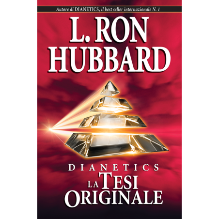 La Dianétique : la thèse originelle 