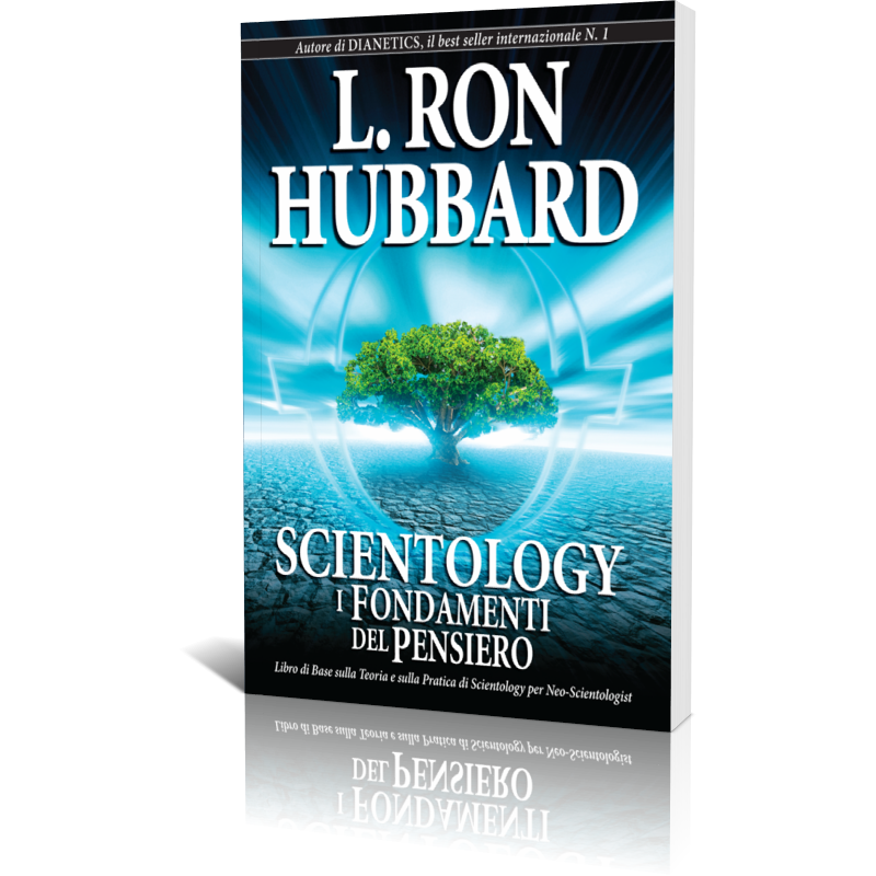 Scientologie : les fondements de la vie 
