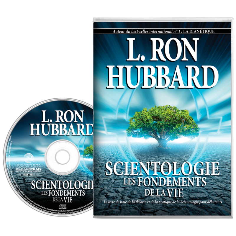 Scientologie : les fondements de la vie (audio)