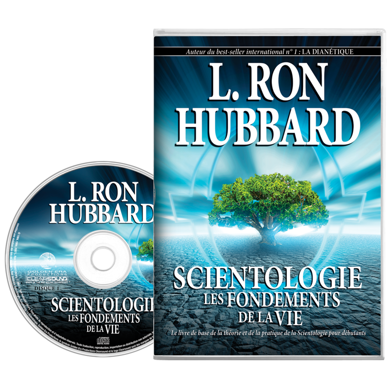 Scientologie : les fondements de la vie