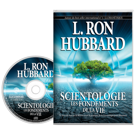 Scientologie : les fondements de la vie