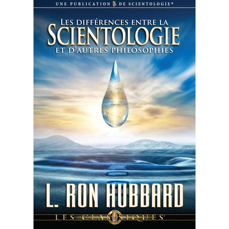 Les différences entre la Scientologie et d’autres philosophies 