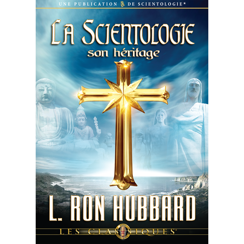 La Scientologie : son héritage 