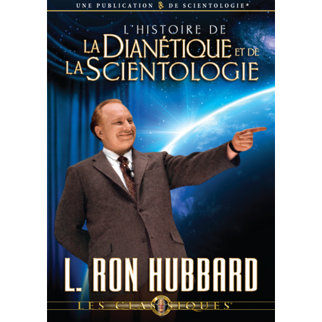 L’histoire de la Dianétique et de la Scientologie 