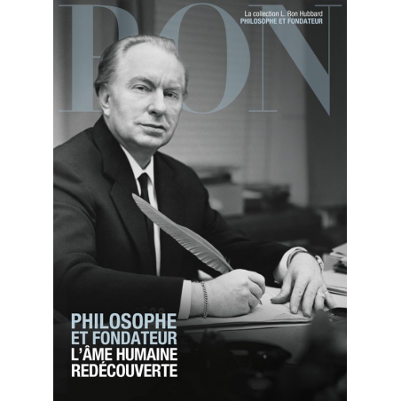 Philosophe et Fondateur : l’âme humaine redécouverte 