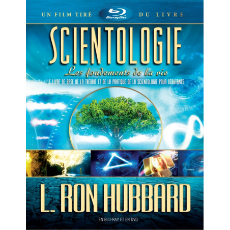 Scientologie : les fondements de la vie 